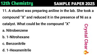 A student was preparing aniline in the lab She took a compound “X” and reduced it in the presence [upl. by Hutson360]