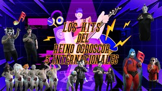 Los hits del reino ogroscor 3 Internacionales [upl. by Adnilev]