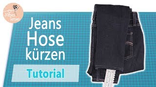 Jeans Hose kürzen mit Originalsaum  Tutorial für Anfänger [upl. by Laural]