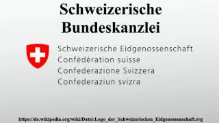 Schweizerische Bundeskanzlei [upl. by Enilrem]