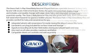 Graco Pack n Play Close 2 Baby Bassinet Playard Setup and Usage Guide [upl. by Rihat340]