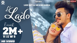 LADO Official Video Mr amp Mrs Narula  Lakhi Natt  New Punjabi Songs 2020  Latest Punjabi Songs [upl. by Ttoille]