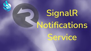 ASPNET Core SignalR  Notifications Service [upl. by Eseerehc]