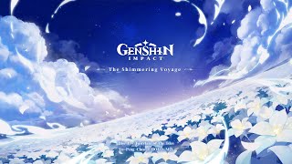 The Shimmering Voyage  Disc 1 Fairytale of the Isles｜Genshin Impact [upl. by Caesar]