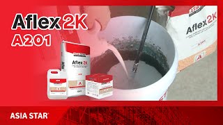 AFLEX 2K A201  HƯỚNG DẪN THI CÔNG CHỐNG THẤM 2 THÀNH PHẦN GỐC XI MĂNG  POLYMER [upl. by Arimaj]