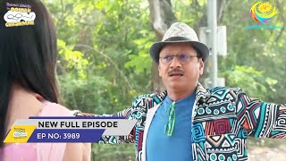 FULL EPISODE 3989  Taarak Mehta Ka Ooltah Chashmah  NEW Episodes  तारक मेहता का उल्टा चश्मा [upl. by Yellhsa]