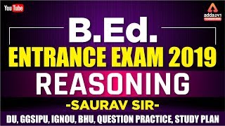 BEdEntrance Exam 2019  QUESTION PRACTICE  Reasoning  DU GGSIPU IGNOU BHU AMU UP [upl. by Chew]