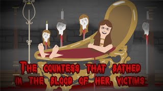 The Countess that Bathed in the Blood of her Victims [upl. by Ahseenal561]