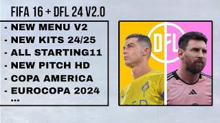 FIFA 16 MOD DFL 24 V20  NEW MENU KITS 2425 [upl. by Lorin]