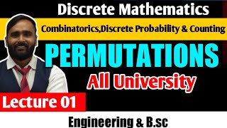 COMBINATORICS AND DISCRETE PROBABILITYCOUNTING Permutations LECTURE 01  DISCRETE MATHEMATICS [upl. by Nired]