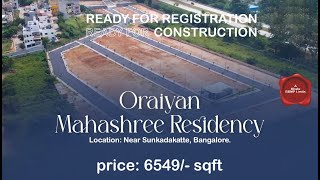 Oraiyan Mahashree Residency Near Gollarapalya Villa plots in north Bangalore Oraiyangroups [upl. by Tybi]