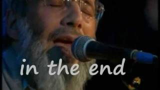 Yusuf Islam Cat Stevens  In the End  Lyrics [upl. by Aillicirp]