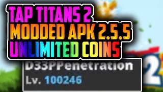 Tap Titans 2 Hack v255  Unlimited Coins Hack Modded apk [upl. by Naleag]