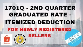 1701Q  2nd Graduated itemized deduction for new sellers [upl. by Ellertnom67]