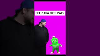 Feliz Dia dos Pais  Dollynho memes humor piadas [upl. by Aehtrod862]