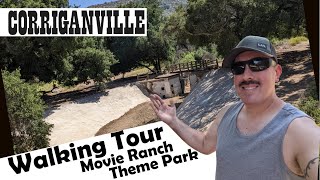 Corriganville  Walking Tour  Movie Ranch Theme Park [upl. by Goran]