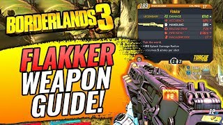 Borderlands 3 FLAKKER LEGENDARY WEAPON GUIDE  Stats FarmingLocation [upl. by Ann]