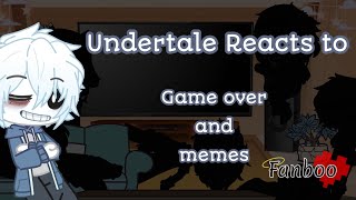 Undertale Reacts to memes and game over pmv GCRV [upl. by Ximenez]