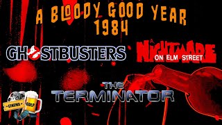 Ghostbusters The Terminator A Nightmare on Elm St retrospective A Bloody Good Year 1984 [upl. by Jakob]