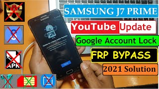 Samsung J7 Prime G610F FRP Bypass 2021  YouTube Update FIX  No SIM Lock  No Talkback  No APK [upl. by Donn]