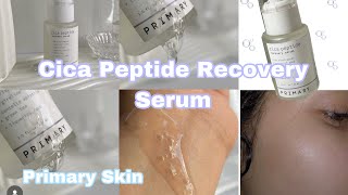 Cica Peptide Serum Review  Primary Skin [upl. by Eiramyelhsa]