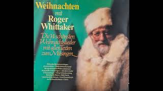 Weihnachten mit Roger Whittaker [upl. by Aihsiyt]