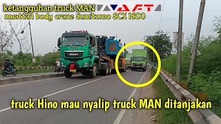 truk MAN AFT TRANS ngebut ditanjakan Hino 500 berusaha ngejar‼️ mobilisasi crane Sumitomo SCX 1800 [upl. by Oicnecserc652]