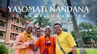 Kamal Gopal Das  Yasomati Nandana  Bhog Arti  ISKCON Mayapur  Ft Panchanan Das amp Mahanitai Das [upl. by Nirrat]