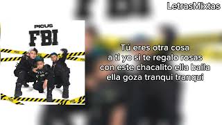 Picus  FBI  Letra Official [upl. by Epp315]