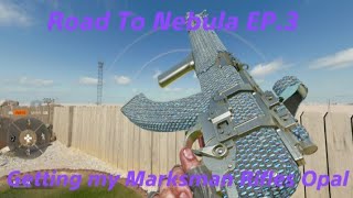 Getting my Marksman Rifles Opal Road To Nebula EP3 [upl. by Guibert471]