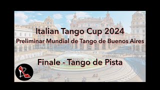 Ronda 2  FINALE Italian Tango Cup 2024  Preliminar Mundial de Tango de Buenos Aires [upl. by Tobye]