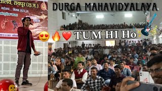 TUM HI HO😍❤️SONG DURGA COLLEGEtumhiho trending arjitsingh viral singing starboyxshubham [upl. by Ridan56]