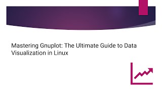 Gnuplot The Ultimate Guide to Data Visualization in Linux [upl. by Carthy176]