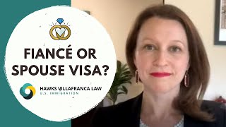 Fiancé visa or spouse visa Which is better Immigration US 2021 [upl. by Butterfield]