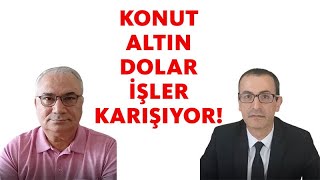 KONUT ALTIN DOLAR İŞLER KARIŞIYOR [upl. by Ellene]