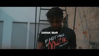 Darak iBar  Endtimez Ambitionz Prod By BANDIT LUCE [upl. by Emmalynn]