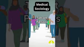 Talcott Parsons and Sociology  Medical Sociology [upl. by Zzabahs252]