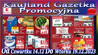 Kaufland Nowa Gazetka Od Czwartku 14122023  Promocje Okazje Tygodnia w Kauflandzie [upl. by Sutphin]