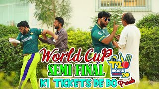 WORLD CUP SEMI FINAL KI TICKET DEDO PRANK  By Nadir Ali in  P4 Pakao  2021 [upl. by Gnad260]