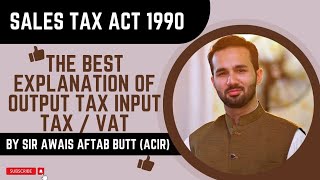 Sales Tax Act 1990 I Concept of Value Added Tax VAT Inspector Inland Revenue Interview Preparation [upl. by Aynahs498]