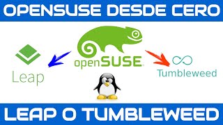 OPENSUSE DESDE CERO  VERSIONES CUAL ES LA MEJOR PARA TI Y POR QUÉ [upl. by Aninad154]