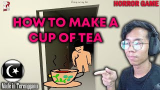 SERAM CARA BUAT AIR TEH PALING PADU  HOW TO MAKE A CUP OF TEA Gameplay Pok Ro Malaysia [upl. by Eldrida]