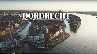 Dordrecht in Motion [upl. by Yaner311]