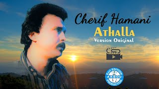 cherif hamani Athalla Version Original [upl. by Odyssey]