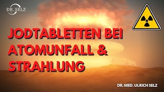 Jodtabletten  Atomunfall amp Strahlung [upl. by Binny927]