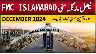 Faisal Margalla City Islamabad  FMC B17  December 2024 Update [upl. by Nehtiek]