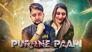 Purane Paapi  Official Video   Nmn Sharma Ft Rekha Goswami  New Haryanvi Song 2024 [upl. by Ecallaw]