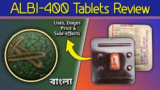 Albi 400 Tablet Bangla  Albendazole Tablets Review in Bengali  by Yt Medical [upl. by Acnayb988]