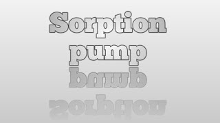 Sorption pump [upl. by Ahseram]