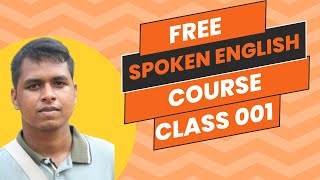 Free Spoken English Bangla Class 001 । Learn English within one month challenge Nazmuls English [upl. by Noryv305]